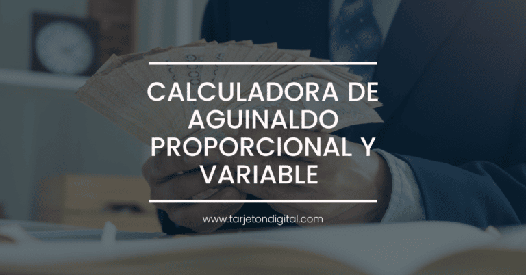 Calculadora de Aguinaldo Proporcional 2023 | TarjetonDigital.com calculadora aguinaldo proporcional